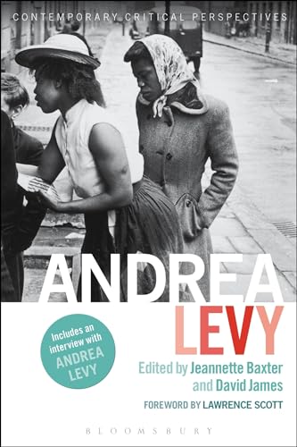 Andrea Levy: Contemporary Critical Perspectives von Bloomsbury